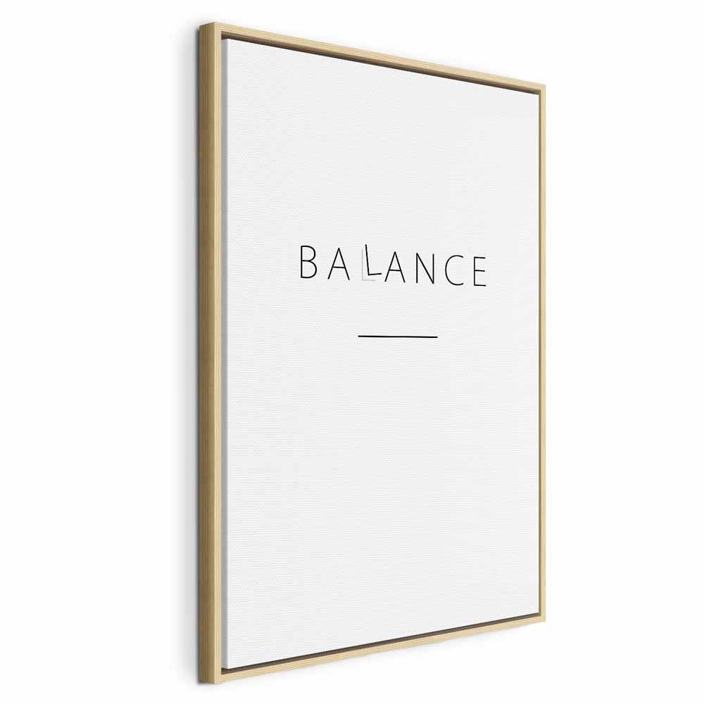 Billede på lærred Balance - sort engelsk tekst på hvid - 80 x 120 cm - I en naturlig træramme billede