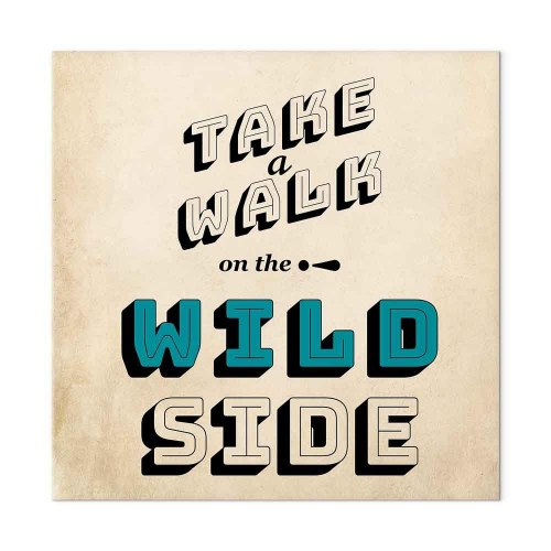 Lærredsbillede "Take a Walk on the Wild Side" - kvadrat