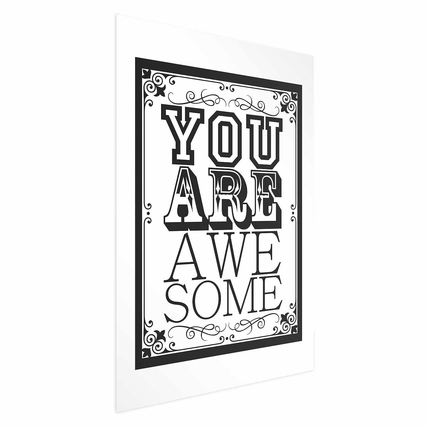 Citatplakat - Du er fantastisk, typografisk vægplakat med dekorativt sort-hvidt motiv - 60 x 90 cm - Uden ramme