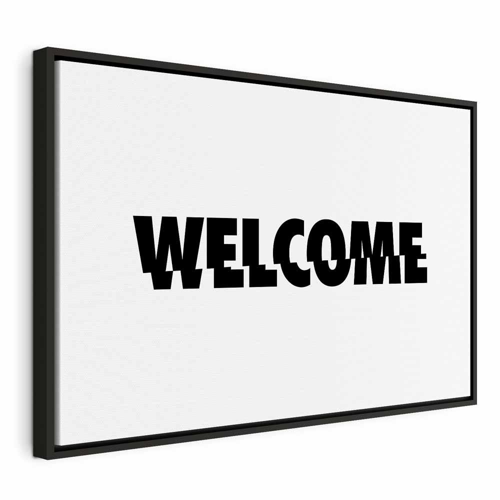 Lærredsbillede med tekst Welcome - 1 del bredformat - 120 x 80 cm - I en sort træramme
