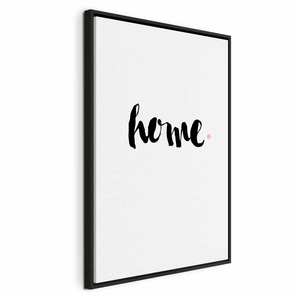 Lærredsbillede med citat Home - 1 del, lodret vægdekoration - 40 x 60 cm - I en sort træramme