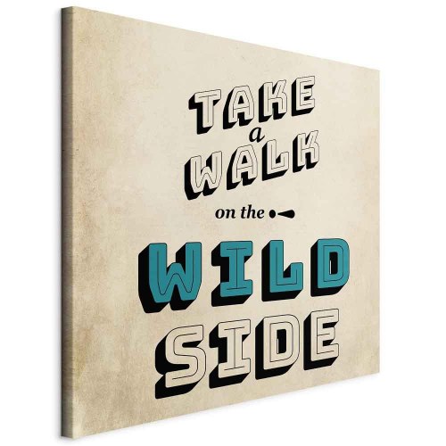 Lærredsbillede "Take a Walk on the Wild Side" - kvadrat