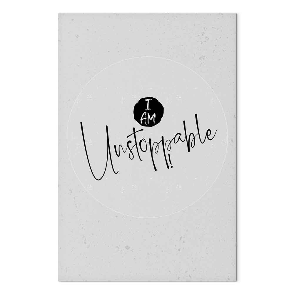 Lærredsbillede "Jeg er ustoppelig" - citatplakat i lodret format - 40 x 60 cm - Premium Print