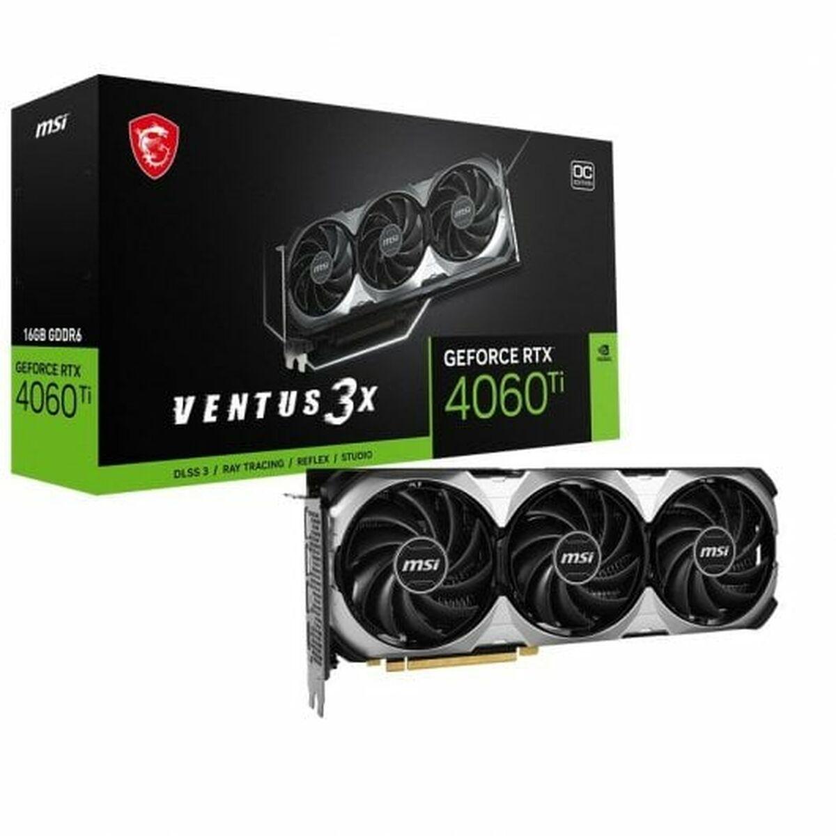 Grafikkort MSI GeForce RTX 4060 Ti VENTUS 3X OC 16 GB GDDR6 Geforce RTX 4060 Ti