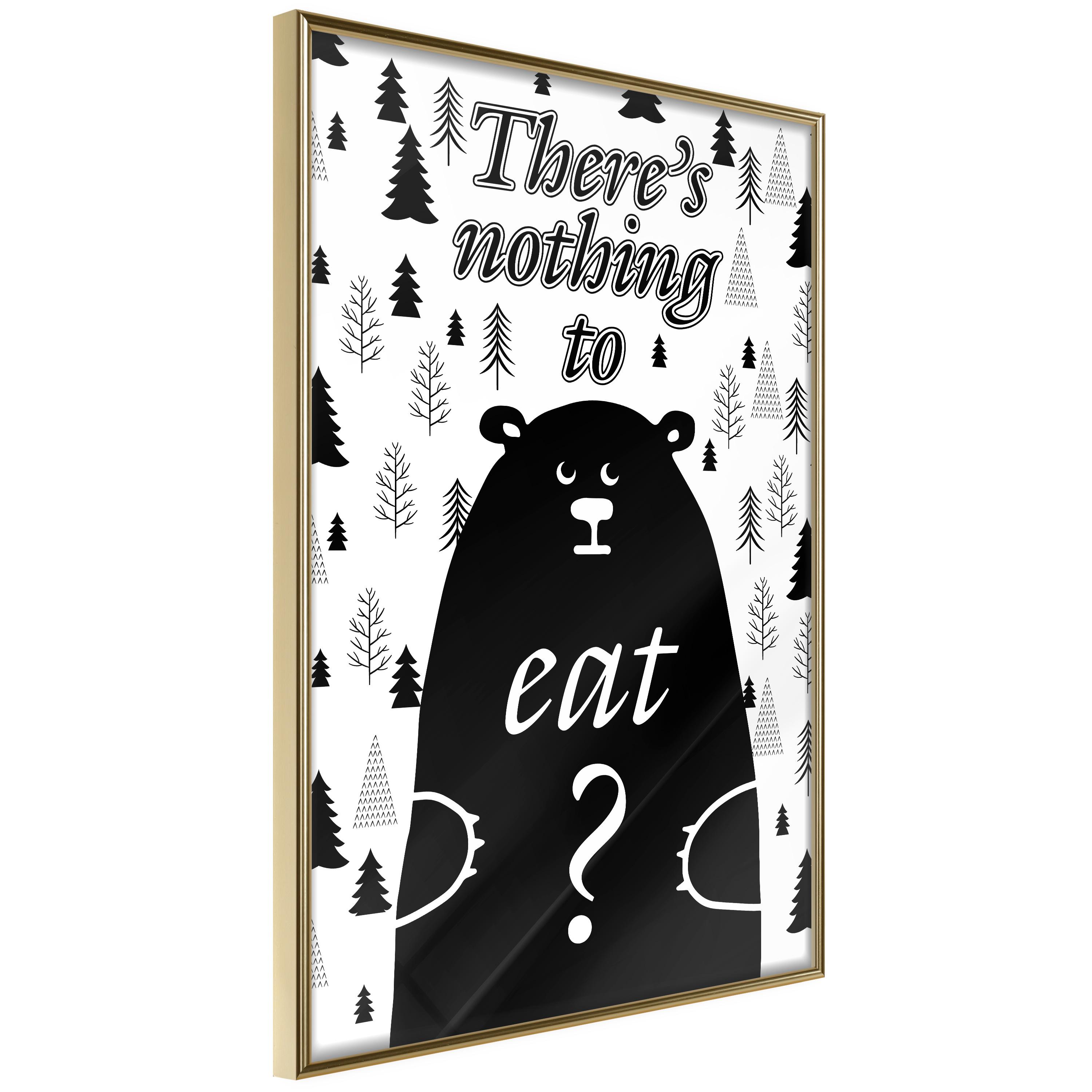 Plakat - There's Nothing To Eat? - 40 x 60 cm - Guldramme