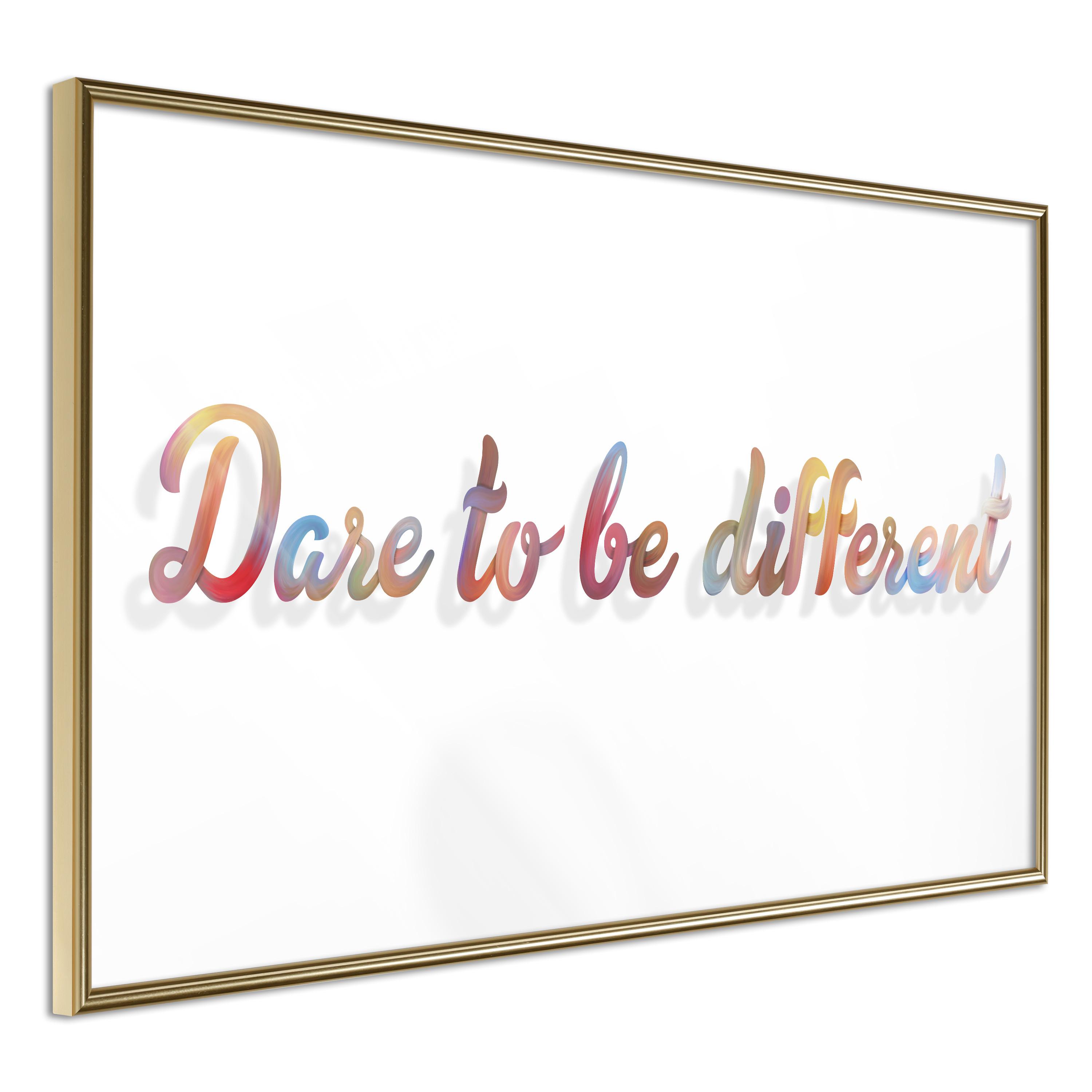 Plakat - Dare To Be Different - 90 x 60 cm - Guldramme
