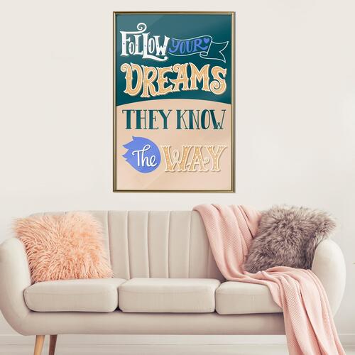 Plakat - Follow Your Dreams