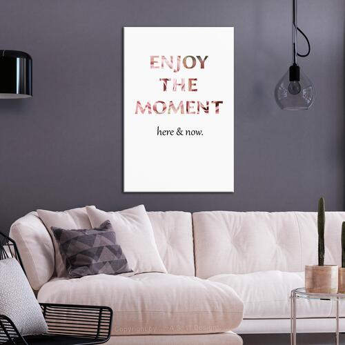 Billede - Enjoy the Moment (1 Part) Vertical