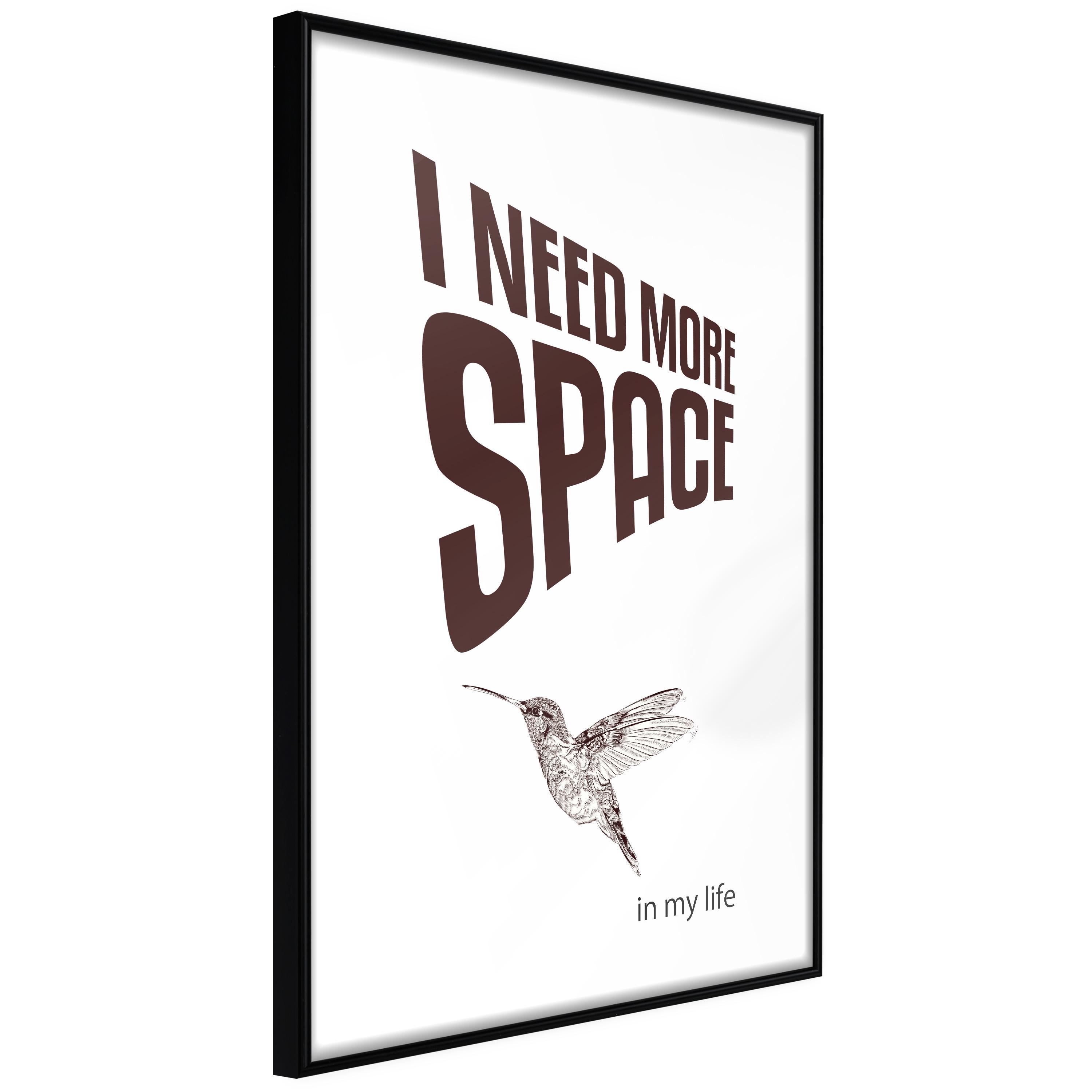 Plakat - I Need More Space - 20 x 30 cm - Sort ramme