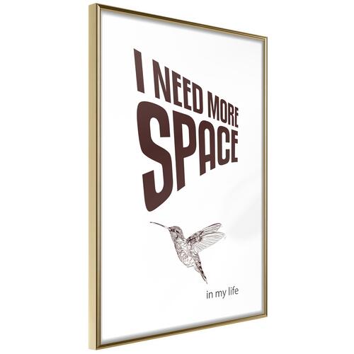 Plakat - I Need More Space