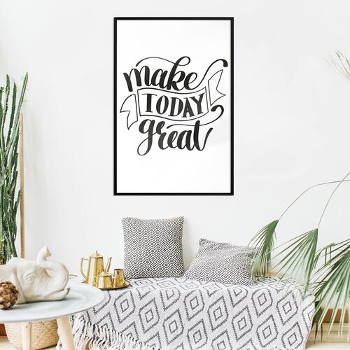 Plakat - Make Today Great