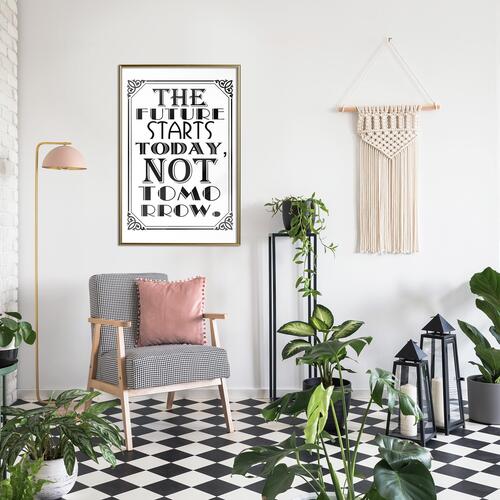 Plakat - The Future Starts Today Not Tomorrow