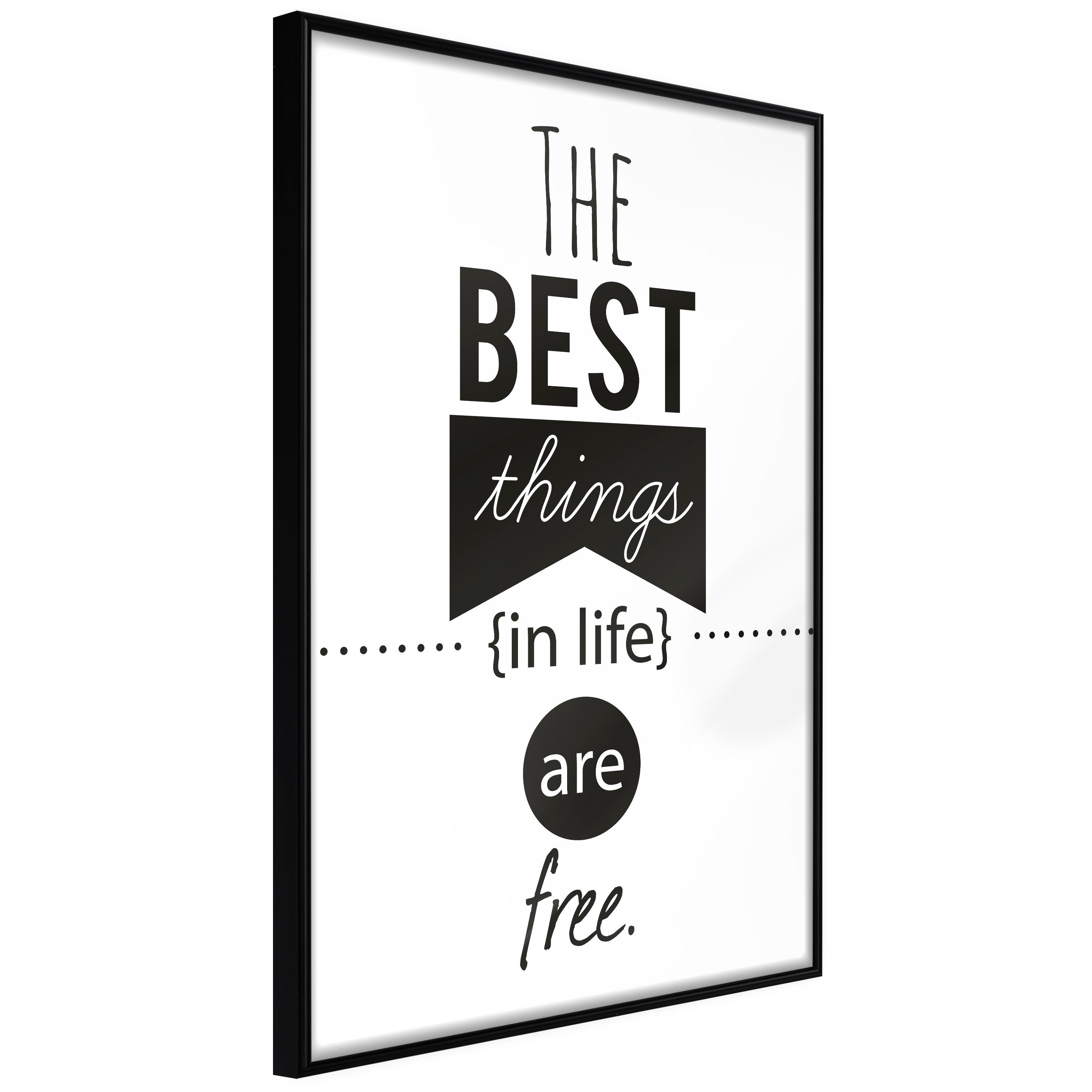 Plakat - The Best Things in Life Are Free - 40 x 60 cm - Sort ramme