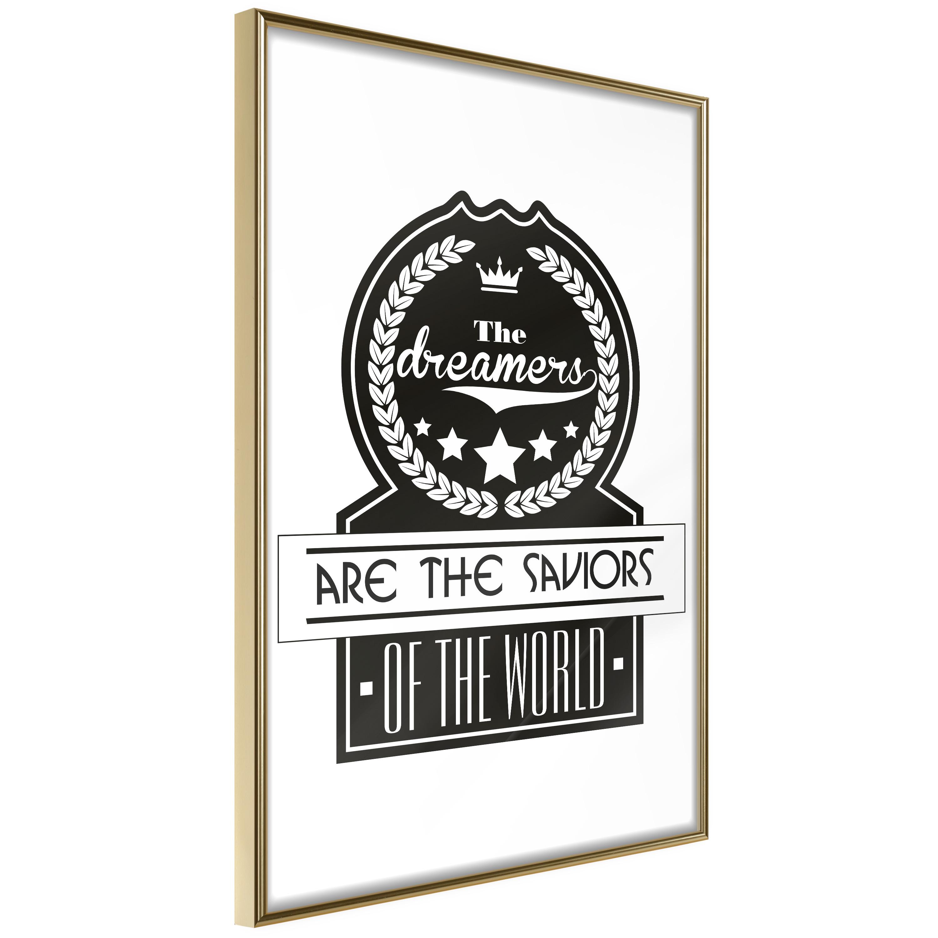 Plakat - The Dreamers Are the Saviors of the World - 40 x 60 cm - Guldramme