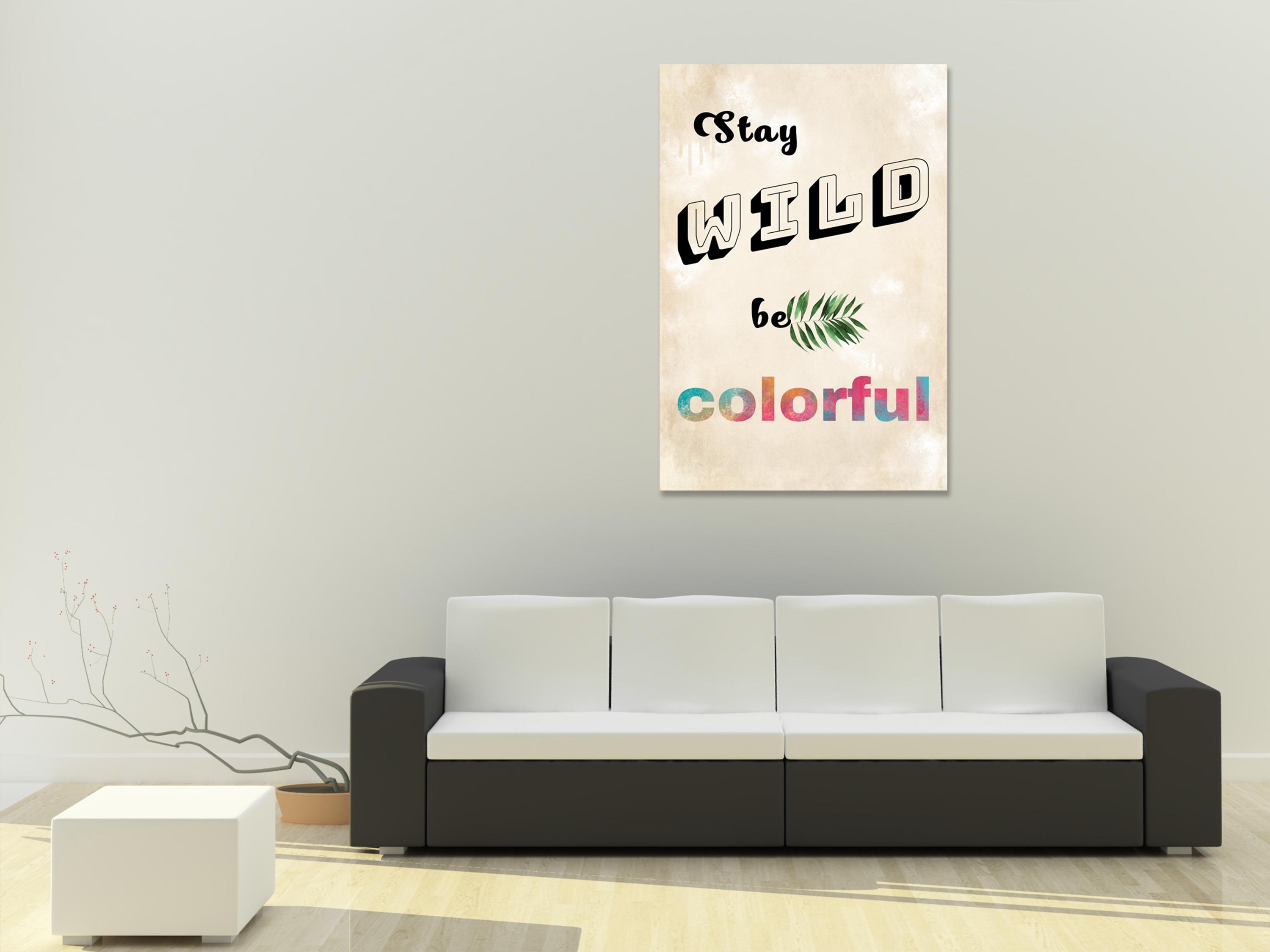 Billede - Stay Wild, Be Colorful (1 Part) Vertical - 20 x 30 cm - Premium Print