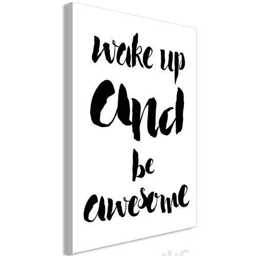 Billede - Wake up and Be Awesome (1 Part) Vertical