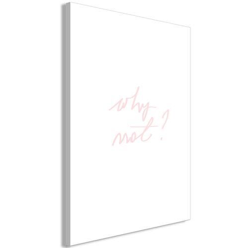 Billede - Why Not? (1 Part) Vertical