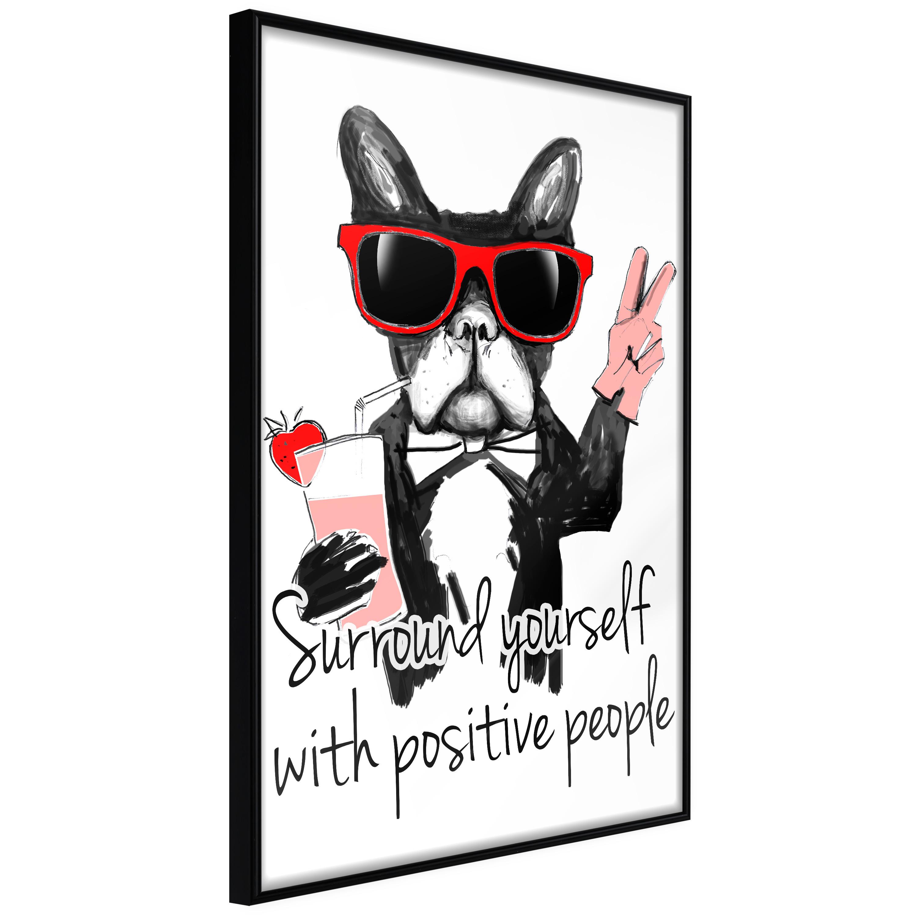 Plakat - Surround Yourself With Positive People - 20 x 30 cm - Sort ramme