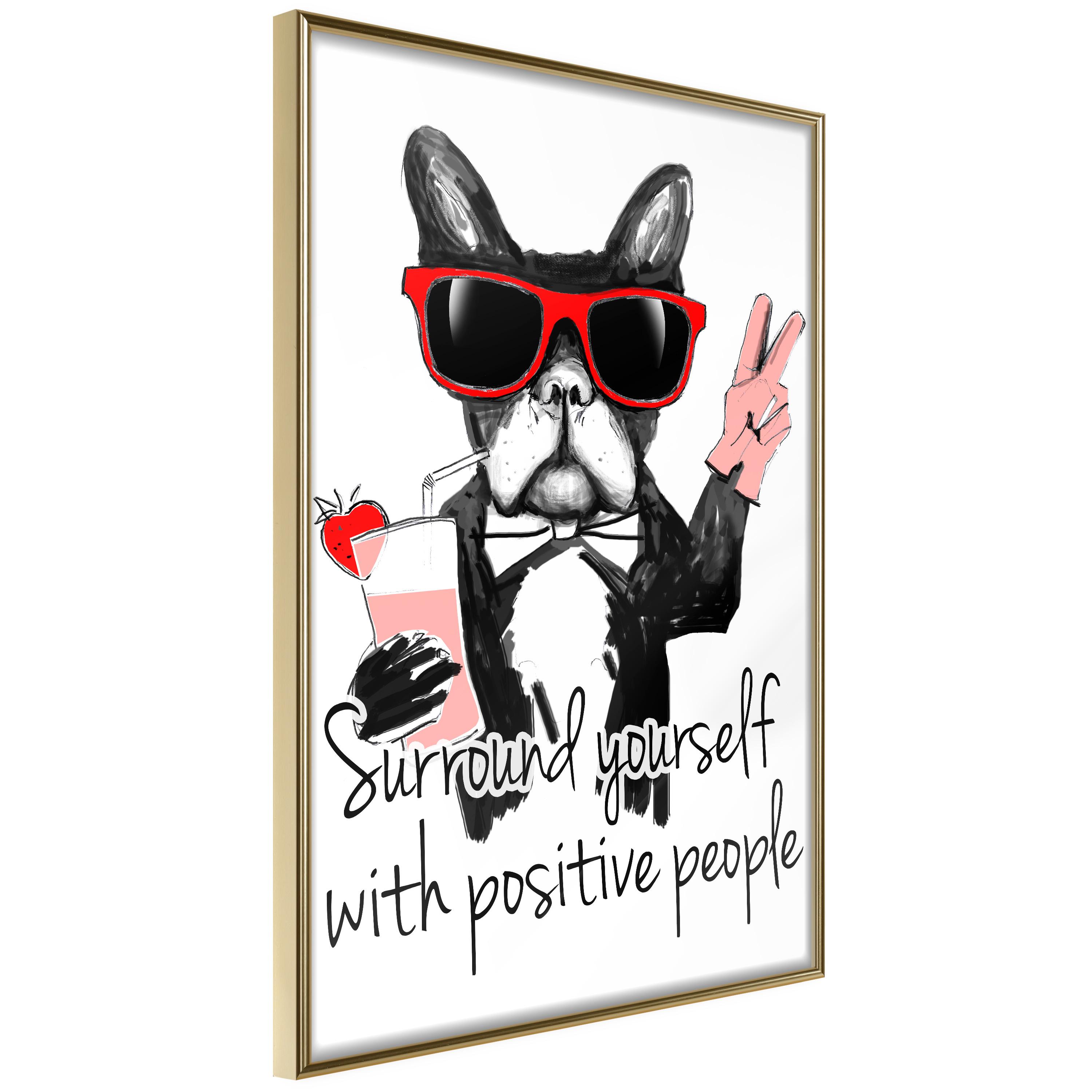 Plakat - Surround Yourself With Positive People - 20 x 30 cm - Guldramme