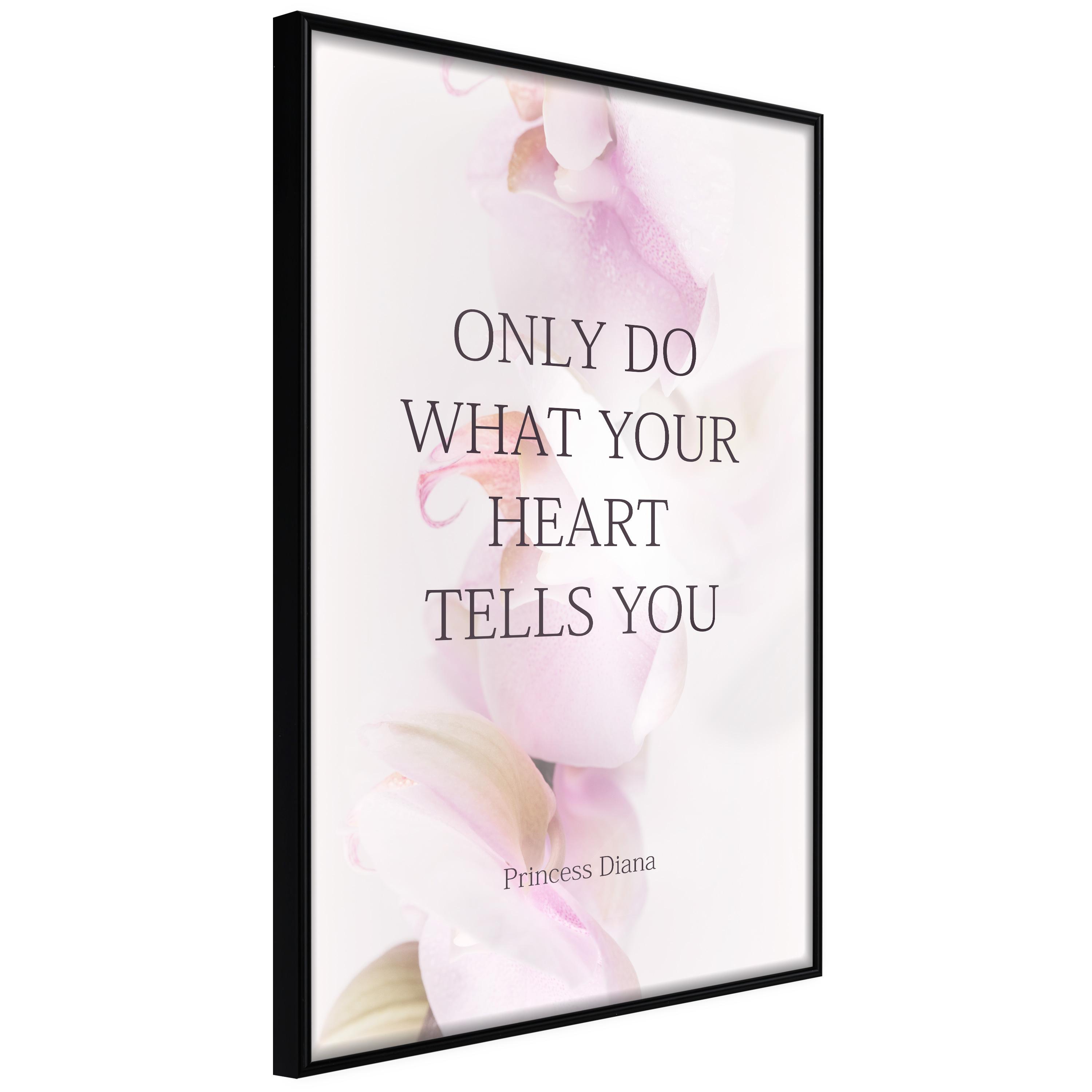 Plakat - Do What Your Heart Tells - 40 x 60 cm - Sort ramme