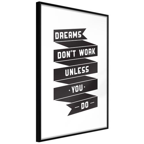 Plakat - Dreams don't work