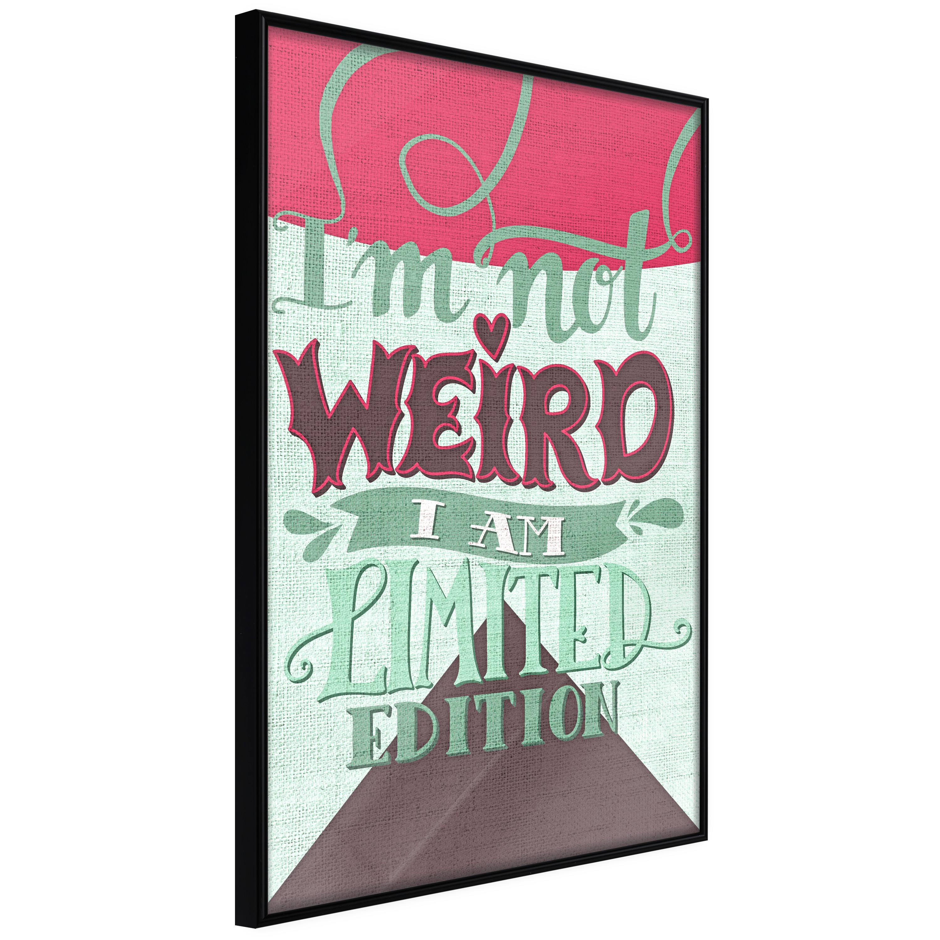 Plakat - I'm Not Weird