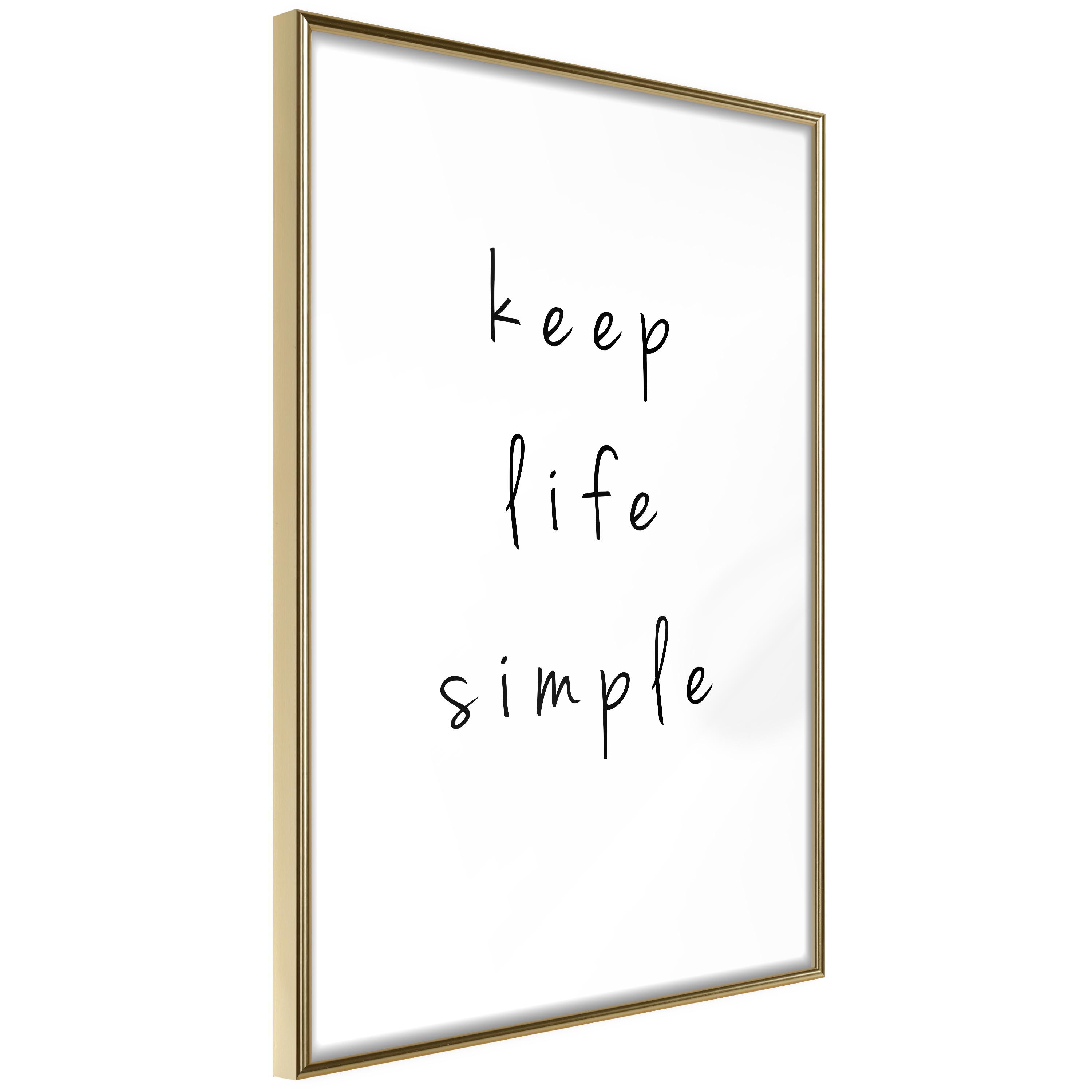 Plakat - Keep Life Simple - 20 x 30 cm - Guldramme