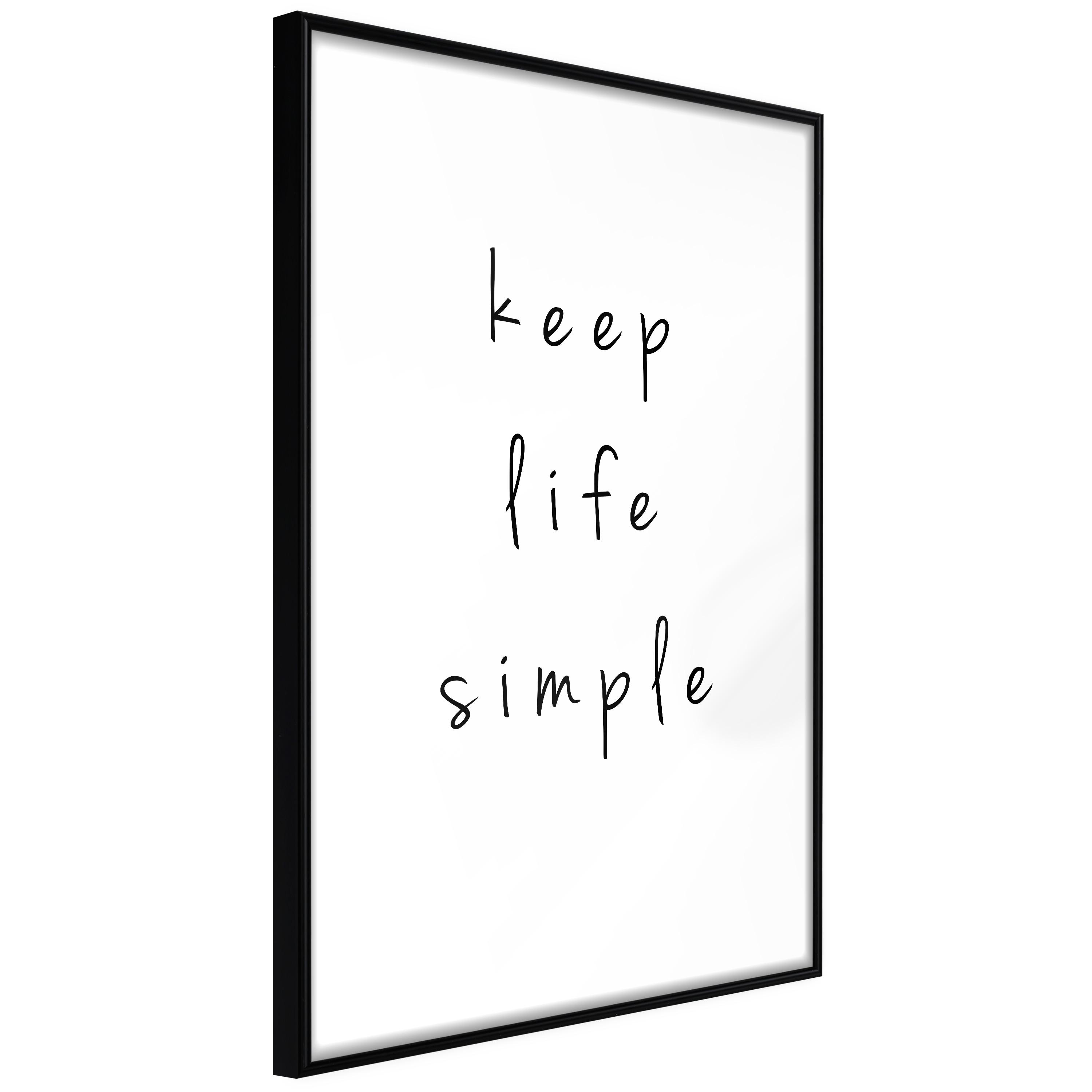 Plakat - Keep Life Simple - 40 x 60 cm - Sort ramme