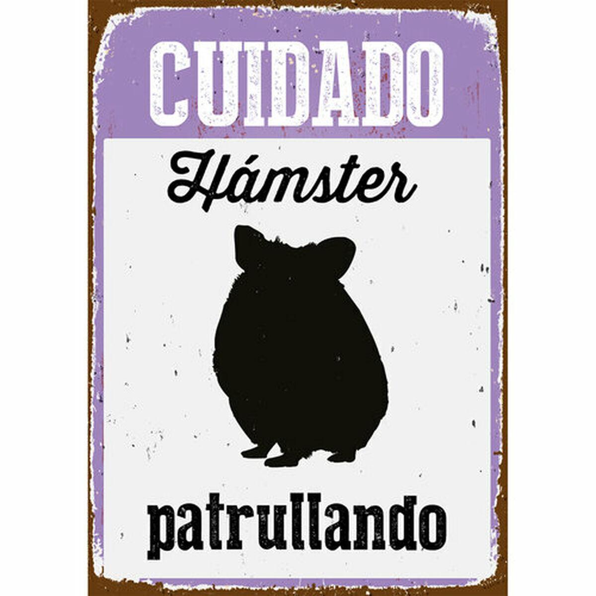 Plade Magnet & Steel Cuidado Hámster Patrullando 14,8 x 21 cm