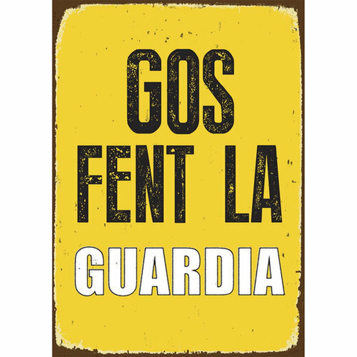 Plade Magnet & Steel Gos Fent la Guardia 14,8 x 21 cm