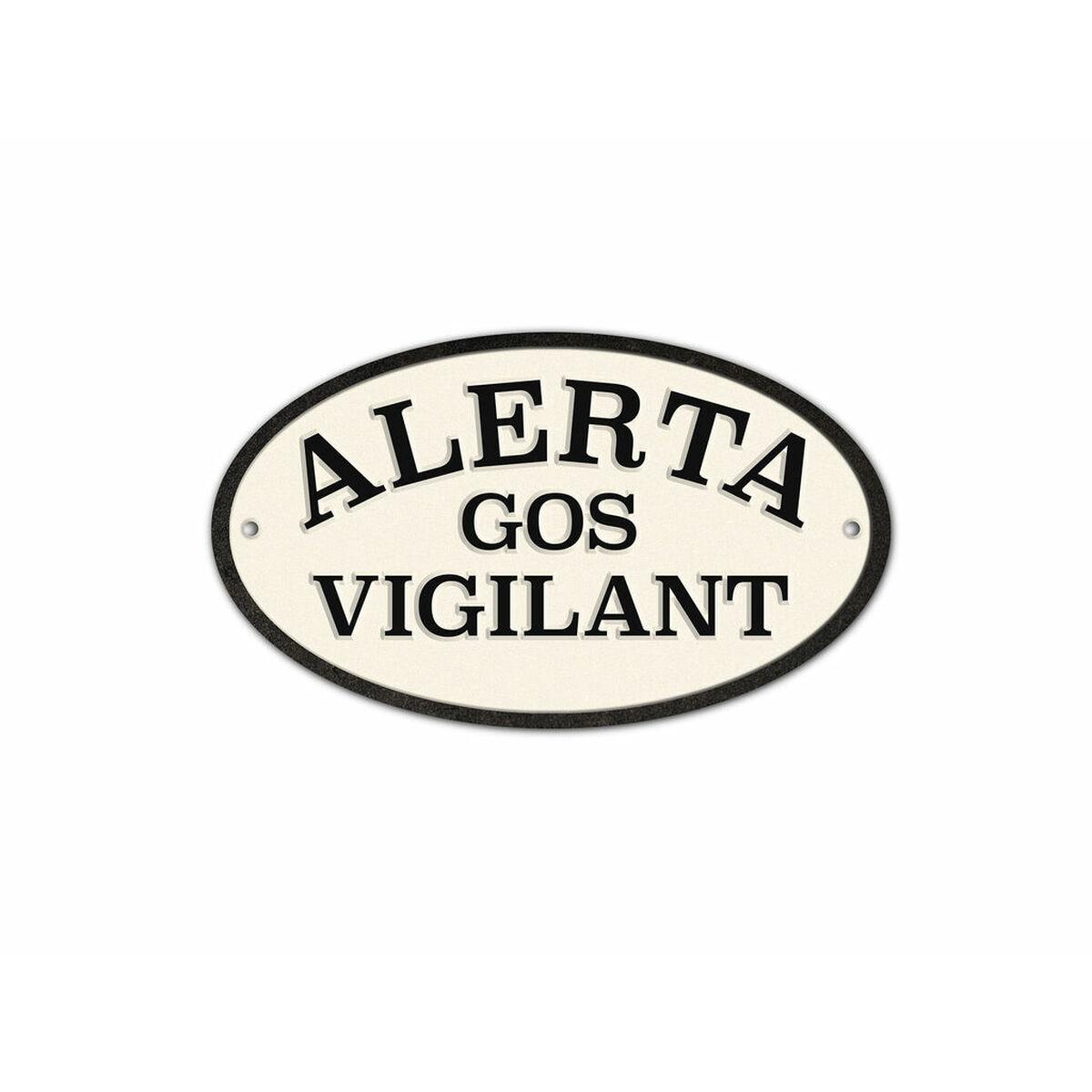 Plade Magnet & Steel Alerta Gos Vigilant 16,3 x 9,5 cm