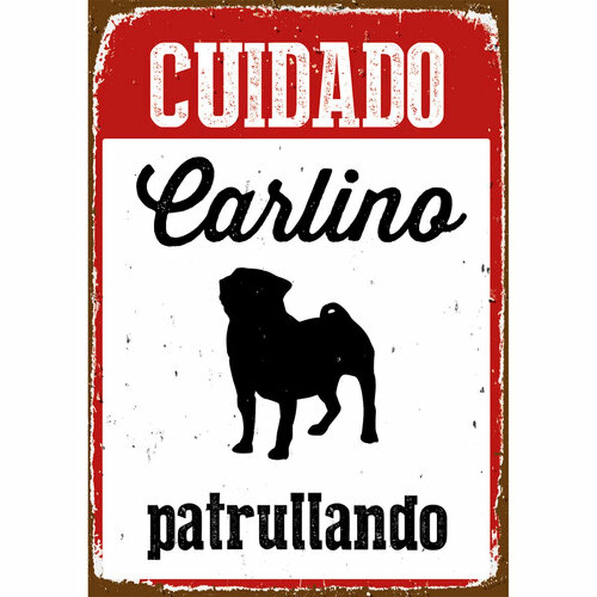 Plade Magnet & Steel Cuidado Carlino Patrullando 14,8 x 21 cm