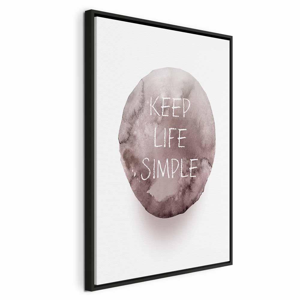 Lærredsbillede Keep Life Simple - 1-delt lodret citatbillede - 40 x 60 cm - I en sort træramme