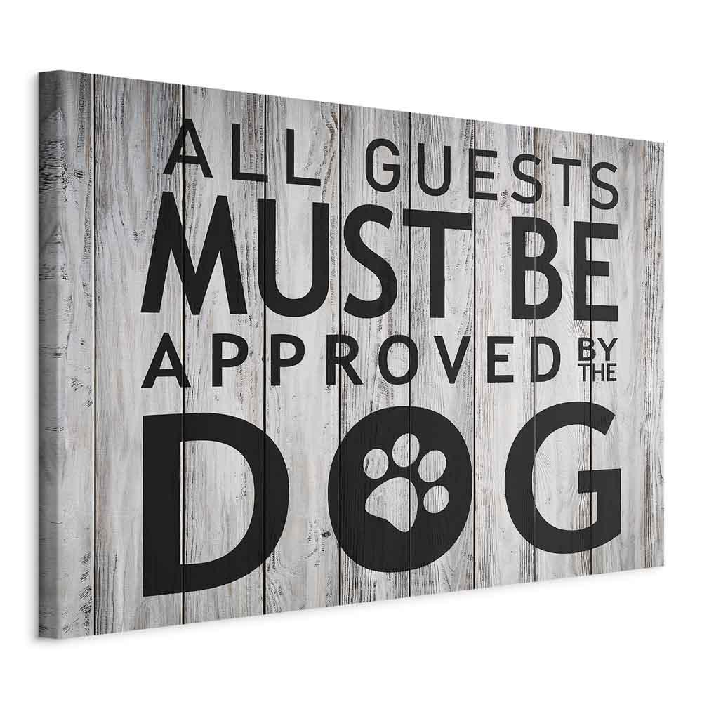 Lærredsbillede med citat - Alle gæster skal godkendes af hunden, bredt format - 90 x 60 cm - Standard