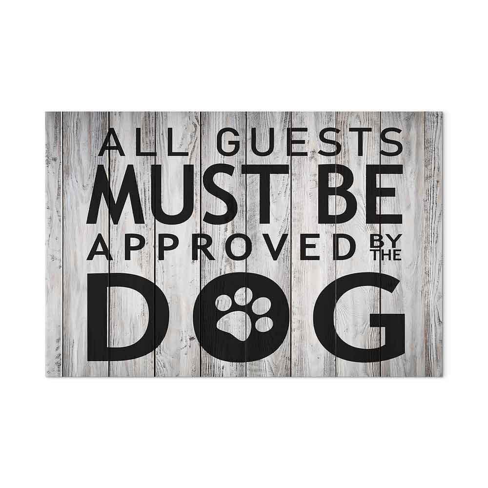 Lærredsbillede med citat - Alle gæster skal godkendes af hunden, bredt format - 90 x 60 cm - Premium Print