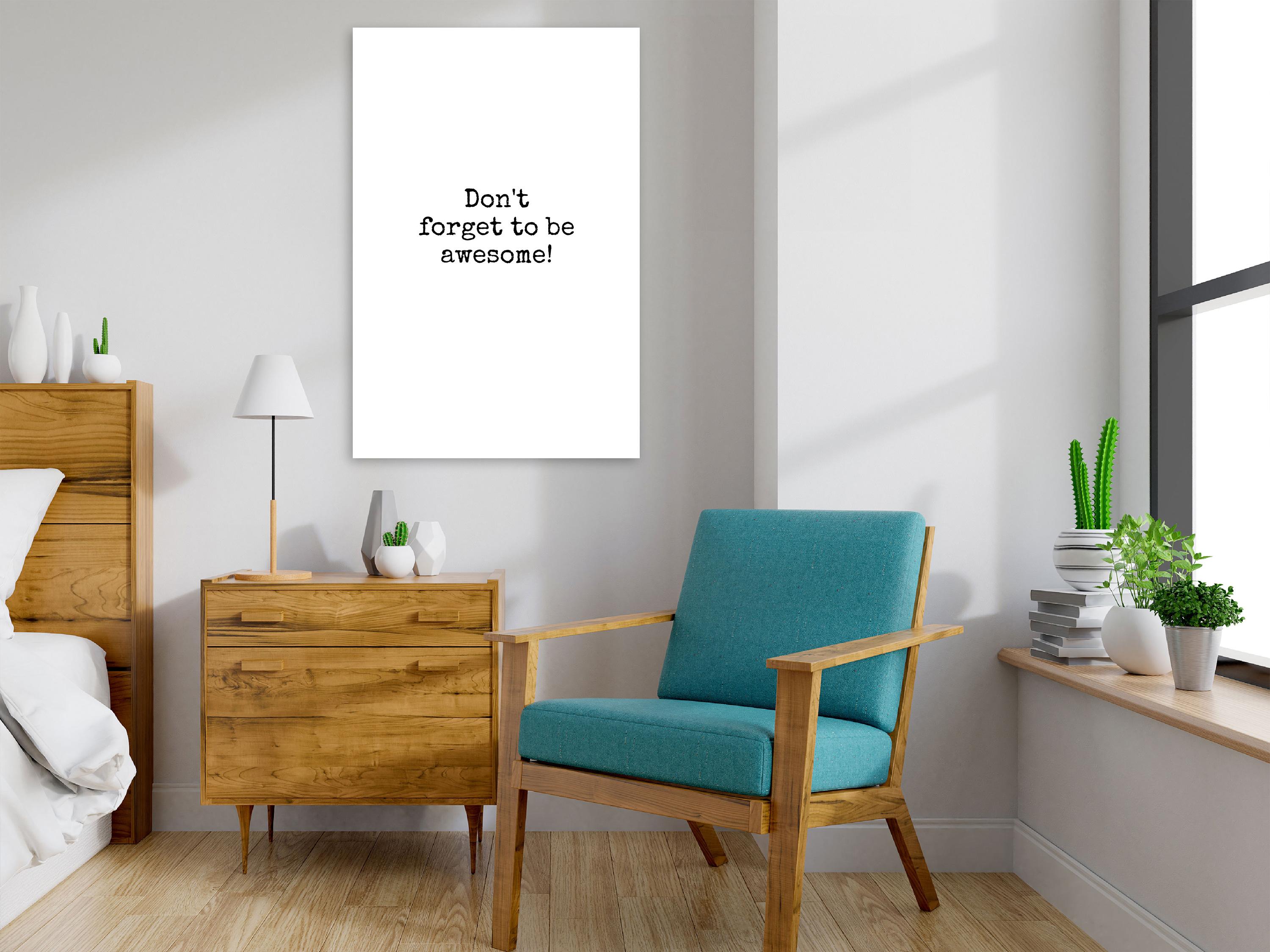 Billede - Don't Forget to Be Awesome! (1 Part) Vertical - 20 x 30 cm - Standard billede