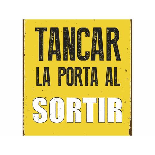Plade Magnet & Steel Tancar la Porta al Sotir 14,8 x 21 cm
